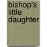 Bishop's Little Daughter