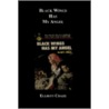 Black Wings Has My Angel by Elliott Chaze
