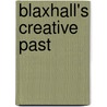 Blaxhall's Creative Past door Onbekend