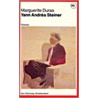 Yann Andrea Steiner by M. Duras