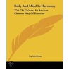 Body and Mind in Harmony door Sophia Delza