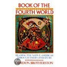 Book Of The Fourth World door Gordon Brotherston
