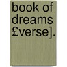 Book of Dreams £Verse]. by Harriet Eleanor King