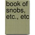 Book of Snobs, Etc., Etc