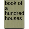 Book of a Hundred Houses door Onbekend