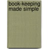 Book-Keeping Made Simple door Geoffrey Whitehead