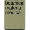 Botanical Materia Medica door Jonathan Stokes