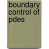 Boundary Control Of Pdes by Miroslav Krstic