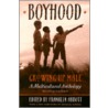 Boyhood, Growing Up Male door Jack Franklin Jr. Abbott