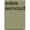 Edele eenvoud