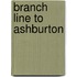 Branch Line To Ashburton