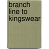 Branch Line To Kingswear by Vic Mitchell