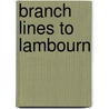 Branch Lines To Lambourn by Vic Mitchell
