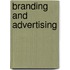 Branding and Advertising