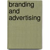 Branding and Advertising door Seema Gupta