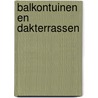 Balkontuinen en dakterrassen