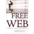 Breaking Free of the Web