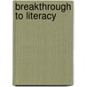 Breakthrough To Literacy by Martin Coles