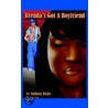 Brenda's Got A Boyfriend door Anthony Riche