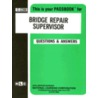 Bridge Repair Supervisor by Unknown