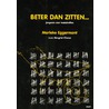 Beter dan zitten by Monique Eggermont