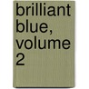 Brilliant Blue, Volume 2 door Saemi Yorita