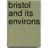 Bristol and Its Environs