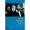 British Television Drama by Lez Cooke