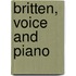 Britten, Voice And Piano