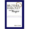 Brother Harold and Roger by Lyons Roger