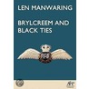 Brylcreem And Black Ties door Len Manwaring