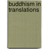 Buddhism In Translations by Henry Clarke Warren