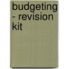 Budgeting - Revision Kit door Onbekend