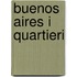 Buenos Aires I Quartieri