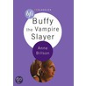 Buffy the Vampire Slayer door Anne Billson