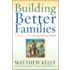 Building Better Families