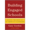 Building Engaged Schools door Steve Crabtree