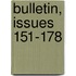 Bulletin, Issues 151-178