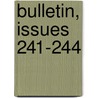 Bulletin, Issues 241-244 by Geological Survey