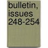 Bulletin, Issues 248-254 by Industry United States.