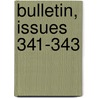 Bulletin, Issues 341-343 door York University of t