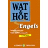 Wat & Hoe Engels