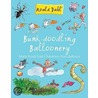 Bunk-Doodling Balloonery by Thelma Levett