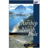 By Airship to North Pole door P.J. Capelotti
