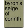 Byron's Seige Of Corinth door Eugen Kölbing
