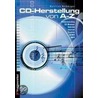 Cd-herstellung Von A - Z door Manfred Hilberger