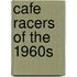 Cafe Racers Of The 1960s
