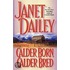 Calder Born, Calder Bred