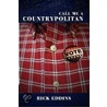 Call Me a Countrypolitan door Rick Eddins