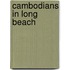 Cambodians in Long Beach